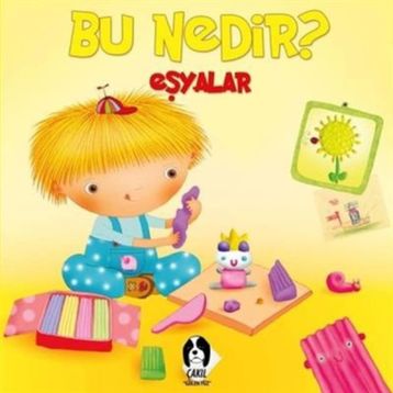 Eşyalar - Bu Nedir? - Elif Tahmiscioğlu