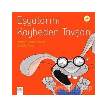 Eşyalarını Kaybeden Tavşan - Chrissie Krebs,Michael Gerard Bauer