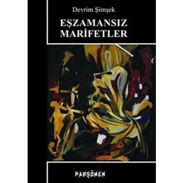 EŞZAMANSIZ MARIFETLER - DEVRIM ŞİMŞEK