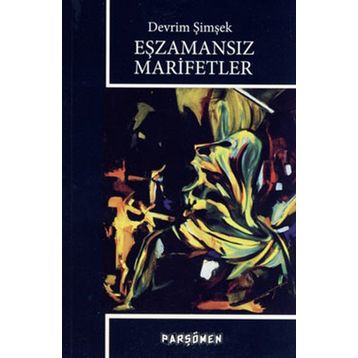 EŞZAMANSIZ MARIFETLER - DEVRIM ŞİMŞEK