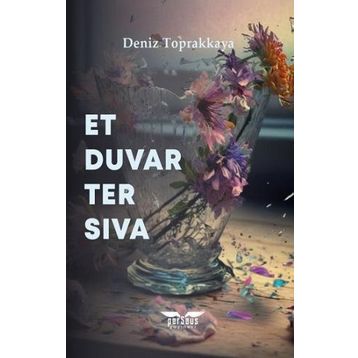 Et Duvar Ter Sıva - Deniz Toprakkaya