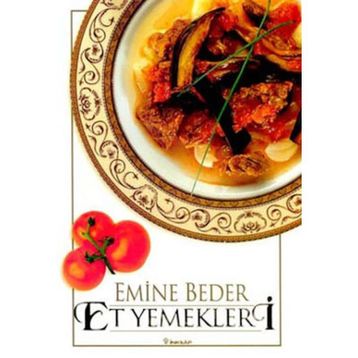 ET YEMEKLERI - EMINE BEDER