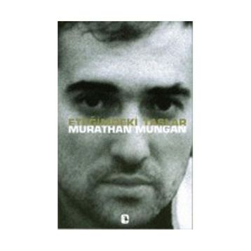 ETEĞİMDEKİ TAŞLAR - MURATHAN MUNGAN