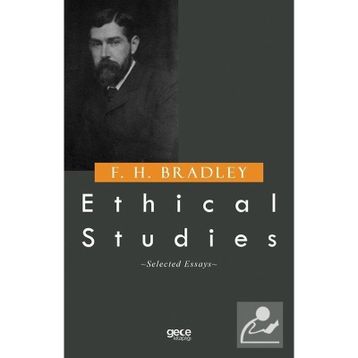Ethical Studies - F. H. Bradley