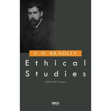 Ethical Studies - F. H. Bradley
