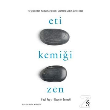 Eti Kemiği Zen - Nyogen Senzaki