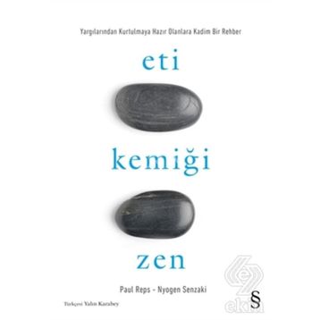 Eti Kemiği Zen - Nyogen Senzaki