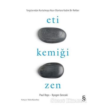 Eti Kemiği Zen - Nyogen Senzaki