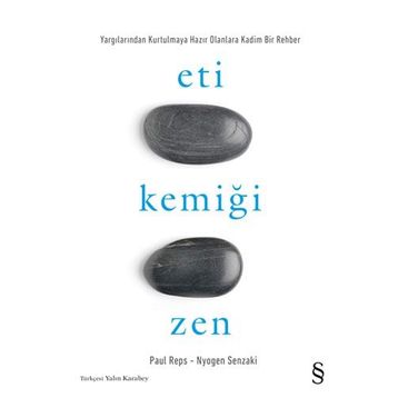 Eti Kemiği Zen - Nyogen Senzaki
