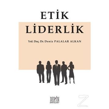 Etik Liderlik -Deniz Palalar Alkan