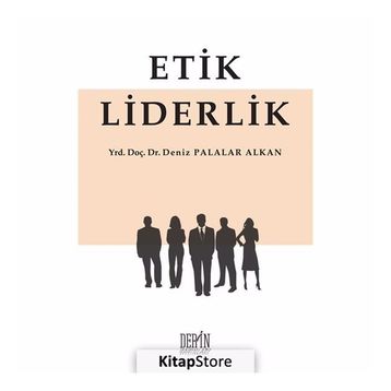 Etik Liderlik -Deniz Palalar Alkan
