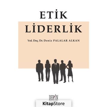 Etik Liderlik -Deniz Palalar Alkan