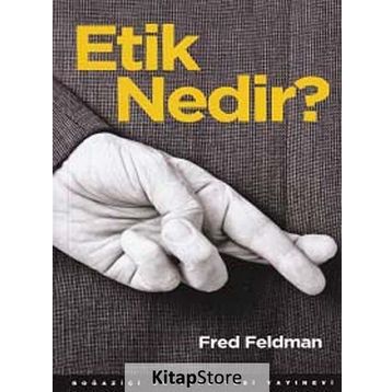 Etik Nedir? - Fred Feldman