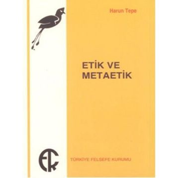 ETIK VE METAETIK - HARUN TEPE
