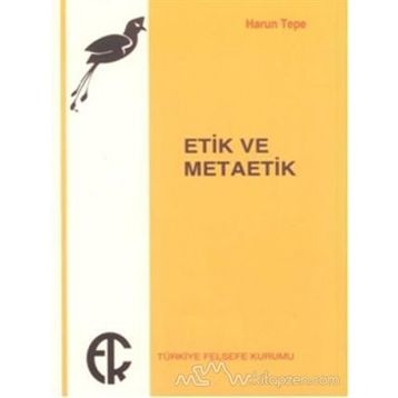 ETIK VE METAETIK - HARUN TEPE