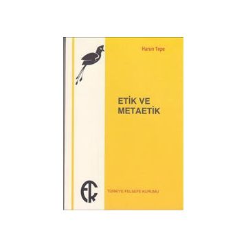 ETIK VE METAETIK - HARUN TEPE