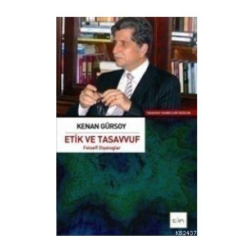 ETIK VE TASAVVUF - KENAN GÜRSOY