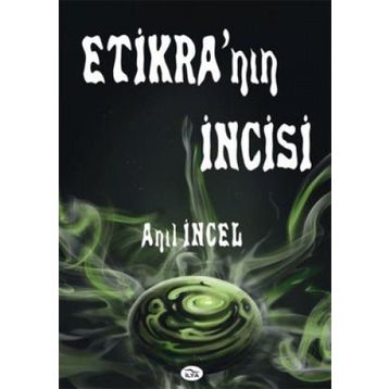 Etikra'nın İncisi - Anıl İncel