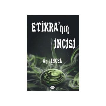 Etikra'nın İncisi - Anıl İncel