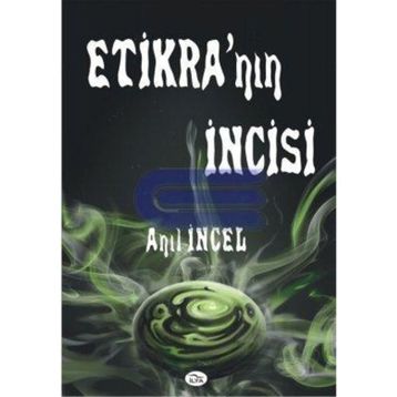 Etikra'nın İncisi - Anıl İncel