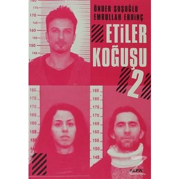ETILER KOĞUŞU 2 - EMRULLAH ERDİNÇ;ÖNDER ŞUŞUOĞLU