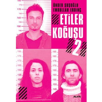ETILER KOĞUŞU 2 - EMRULLAH ERDİNÇ;ÖNDER ŞUŞUOĞLU