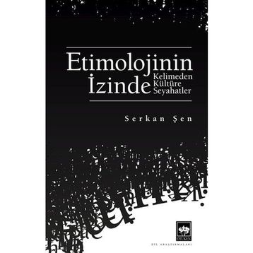 Etimolojinin İzinde Ötüken Neşriyat