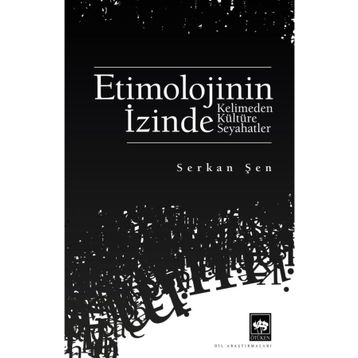 Etimolojinin İzinde Ötüken Neşriyat