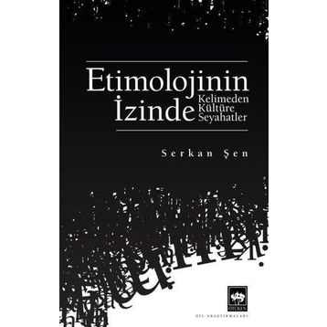 Etimolojinin İzinde Ötüken Neşriyat