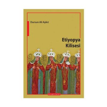 ETIYOPYA KILISESI - DURSUN ALI AYKIT