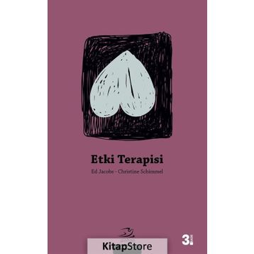 ETKI TERAPISI DANIŞMANLIK CESARETI - ED JACOBS;CHRISTINE SCHIMMEL