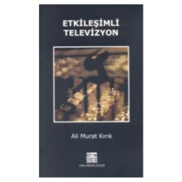ETKİLEŞİMLİ TELEVIZYON - ALI MURAT KIRIK
