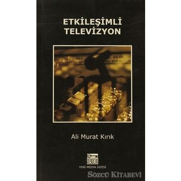 ETKİLEŞİMLİ TELEVIZYON - ALI MURAT KIRIK