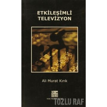 ETKİLEŞİMLİ TELEVIZYON - ALI MURAT KIRIK