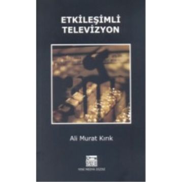ETKİLEŞİMLİ TELEVIZYON - ALI MURAT KIRIK