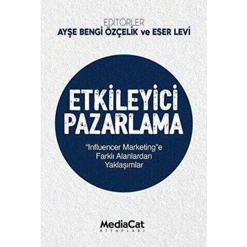Etkileyici Pazarlama - Ayşe Bengi Özçelik