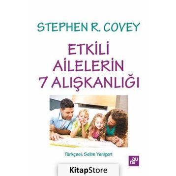 Etkili Ailelerin 7 Alışkanlığı - Stephen M. R Covey