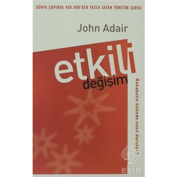 ETKILI DEĞIŞIM - JOHN ADAIR
