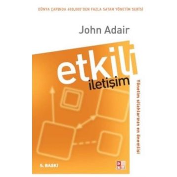 Etkili İletişim - John Adair