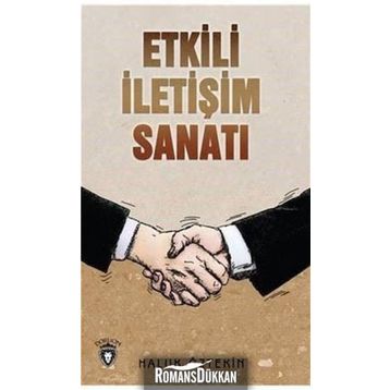 Etkili İletişim Sanatı - Haluk Öztekin