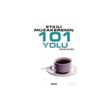 ETKILI MÜZAKERENİN 101 YOLU - DAVID OLIVER