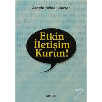ETKIN İLETIŞIM KURUN! - ARNOLD NICK CARTER