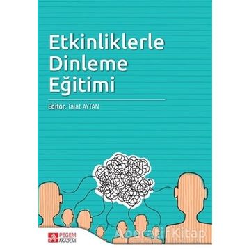 Etkinliklerle Dinleme Eğitimi Talat Aytan Pegem Akademi Yayıncılık