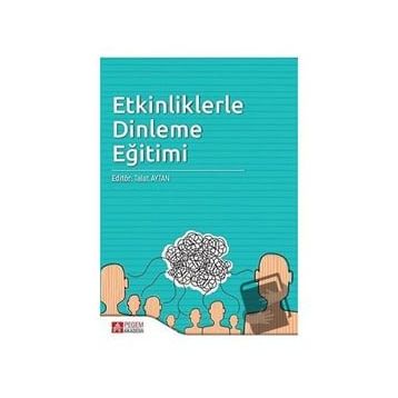 Etkinliklerle Dinleme Eğitimi Talat Aytan Pegem Akademi Yayıncılık