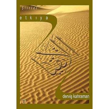 ETKIYA - DERVİŞ KAHRAMAN
