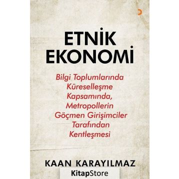 Etnik Ekonomi - Kaan Karayılmaz