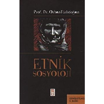 Etnik Sosyoloji - Sinisa Malesevic
