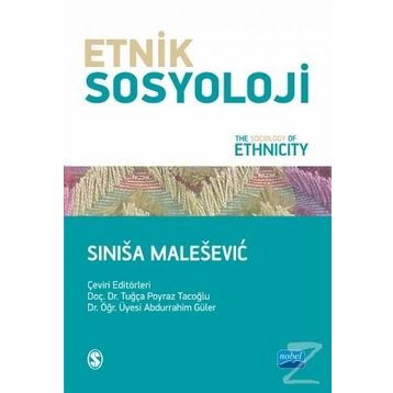 Etnik Sosyoloji - Sinisa Malesevic