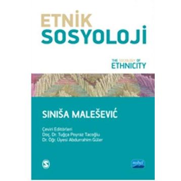 Etnik Sosyoloji - Sinisa Malesevic