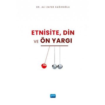 Etnisite Din ve Ön Yargı Ali Zafer Sağıroğlu